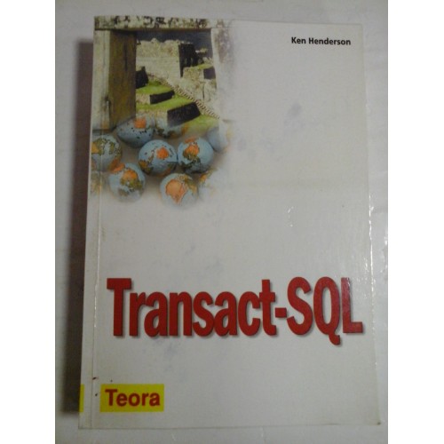 Transact-SQL - Ken HENDERSON Transact-SQL - Ken HENDERSON